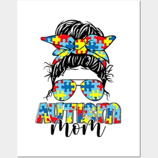 Autism Mom Life Messy Bun Sunglasses Bandana Mother’s Day Posters and Art